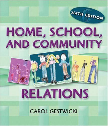 Home, School and Community Relations: A Guide to Working with Families