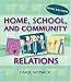 Books : Home, School and Community Relations: A Guide to Working with Families