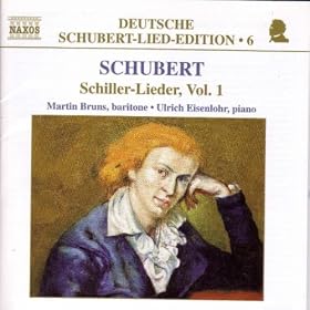 Schubert: Lied Edition 6 - Schiller, Vol. 1