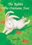 Rabbit Who Overcame Fear (Jataka Tales) (Spanish Edition)