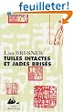 Tuiles intactes et jades bris�s
