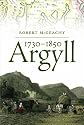 Argyll, 1730-1850