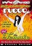 Fuego / The Female aka Seventy Times Seven (Special Edition)