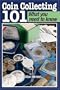Coin Collecting 101 What You Need to Know