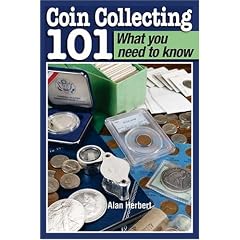 Coin Collecting 101 What You Need to Know