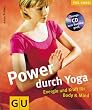 Yoga (mit CD), Power durch (Feel good!)