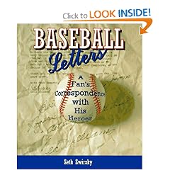 Baseball Letters: A Fan's Correspondence With His Heroes