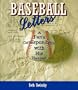Baseball Letters: A Fan's Correspondence with His Heroes