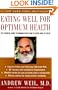 Eating Well For Optimum Health: The Essential Guide to Bringing Health and Pleasure Back to Eating