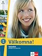 V�lkomna! Lehrbuch + 2 Audio CDs (Lernmaterialien)