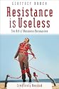 Resistance is Useless: The Art of Business Persuasion