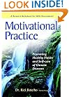 Motivational Practice: Promoting Healthy Habits and Self-care of Chronic Diseases