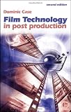 Film Technology in Post Production (Media Manuals)