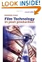 Film Technology in Post Production, Second Edition (Media Manuals)