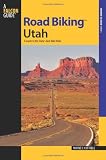 Road Biking Utah: A Guide to the State's Best Bike Rides (Road Biking Series)