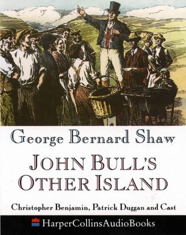 Buy John Bull's Other Island: Performed by Christopher Benjamin, Patrick Duggan, Edward Petherbridge & Cast online at Discounted New and Used prices. Delivered to your door with Off-The-Bookshelf.