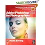 Adobe Photoshop CS2 for Photographers: A professional image editor's guide to the creative use of Photoshop for the Macintosh and PC: A Professional Image ... Use of Photoshop for the Macintosh and PC