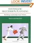 Crisp: Systematic Succession Planning: Building Leadership from Within (Crisp Fifty-Minute Books)
