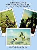 Paintings of the American West from the Eiteljorg Museum: 24 Full-Color Cards (Card Books)