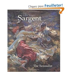 John Singer Sargent: The Sensualist