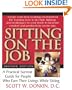 Sitting on the Job: How to Survive the Stages of Sitting Down to Work