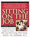 Sitting on the Job: How to Survive the Stages of Sitting Down to Work