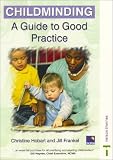 Childminding: A Guide to Good Practice Medium