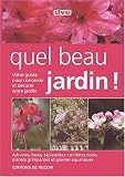 Quel beau jardin !