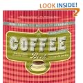 The Coffee Book: Anatomy of an Industry from Crop to the Last Drop