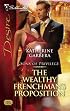 The Wealthy Frenchman's Proposition (Silhouette Desire)