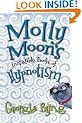 Molly Moon's Incredible Book of Hypnotism