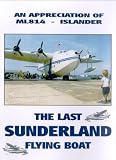 The Last Sunderland Flying Boat