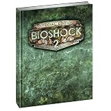BioShock 2 Limited Edition Strategy Guide (Bradygames Special Edition Guides)by BradyGames