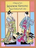Japanese Kimono Paper Dolls in Full Color (Paper Dolls)