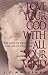 Love Your God with All Your Mind: The Role of Reason in the Life of the Soul
