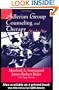 Adlerian Group Counseling and Therapy: Step-by-Step