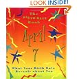The Birth Date Book April 7: What Your Birthday Reveals About You (Birth Date Books) by Ariel Books