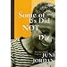 Some Of Us Did Not Die: Selected Essays