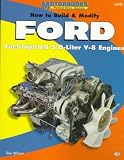 How to Build and Modify Ford Fuel Inject (Power Tech Series)