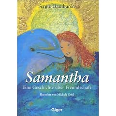 Samantha: Eine Geschichte �ber Freundschaft