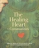 The Healing Heart: Storytelling to Build Strong and Healthy Communities (Families, 2)
