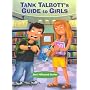 Tank Talbott's Guide to Girls