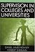 Supervision in Colleges and Universities by Daniel James Rowley ISBN 0761829881