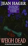 Weigh Dead: An Iris House B&B Mystery (Iris House B & B Mystery)