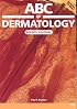 ABC of Dermatology with CD-ROM (ABC Series)