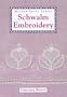 Schwalm Embroidery: Techniques and Designs (Milner Craft Series)