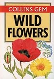 Collins Gem Wild Flowers (Gem Nature Guides)