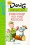 Disney's Doug Chronicles: Porkchop to the Rescue - Book #2 (Doug Chapterbook)