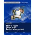 Start to Finish Guide to IT Project Management