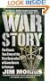 War Story: The Classic True Story of the First Generation of Green Berets